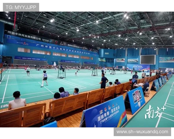 广州羽毛球队比赛经验分享:从训练到赛场的成长之路 广州羽毛球队比赛经验分享:从训练到赛场的成长之路